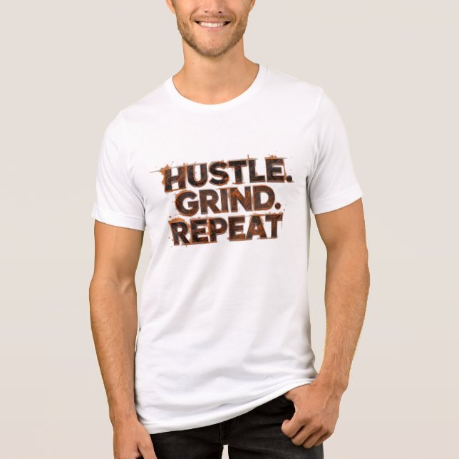 "Hustle Grind Repeat T-Shirt | Motivational Gym Te (Framsida)