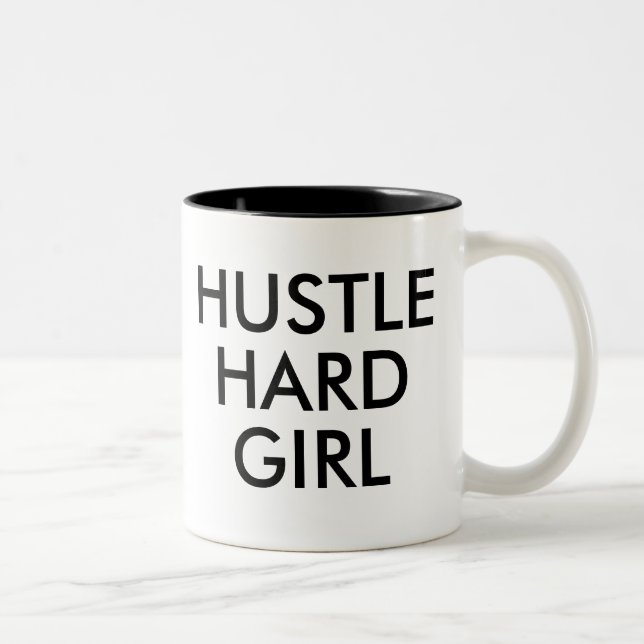 Hustle Hard Girl | Funny Humor Joke Slogan Mugg (Höger)