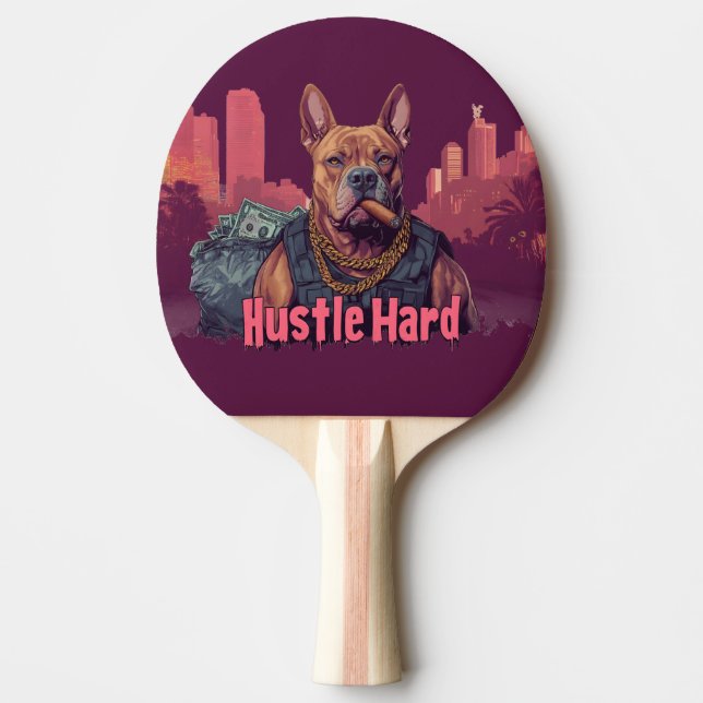 Hustle Hard - Pitbull Hund with Money and Cigar Pingisracket (Framsidan)