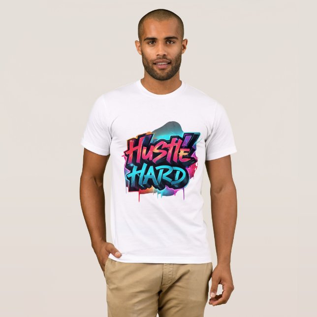 Hustle hård t shirt (Hel framsida)