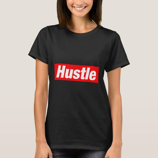 Hustle Hip hop Rap Rapper Freestyle Break Dance Bb T Shirt (Framsida)