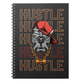 Hustle, Hustle, Hustle, Hustle Anteckningsbok