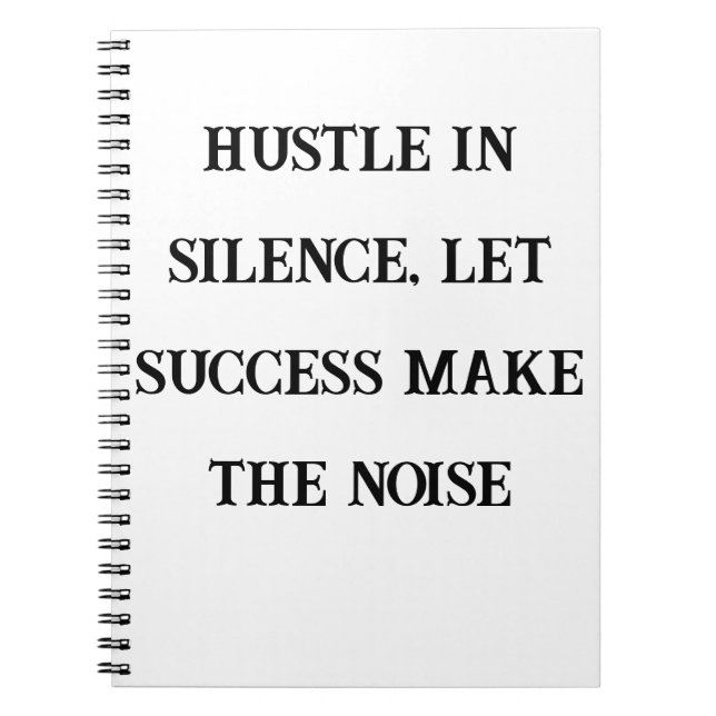 Hustle in Silence Motivational Notebook för manar Anteckningsbok (Framsidan)