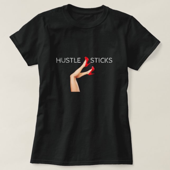 Hustle klibbar T-tröja T Shirt (Design framsida)