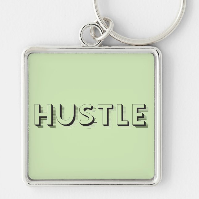 Hustle Modern Typography Fyrkantig Silverfärgad Nyckelring (Framsidan)