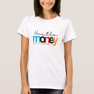 Hustle Money T Shirt