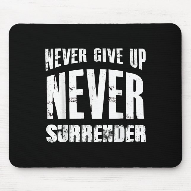 Hustle Motivation Shirt Aldrig Ge Up överlämnar mi Musmatta (Framsidan)