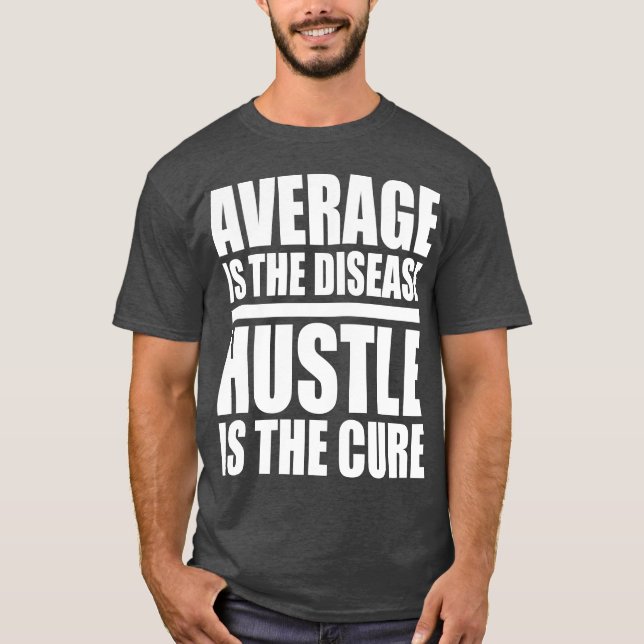 Hustle - Motivational Ord Tee Shirt (Framsida)