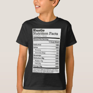 Hustle Nutrition Facts jul Birthday Gift Rap T Shirt