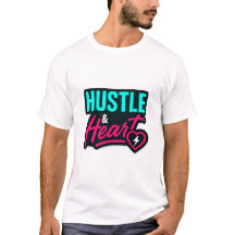 Hustle och hjärtinspirationsoffert T-Shirt