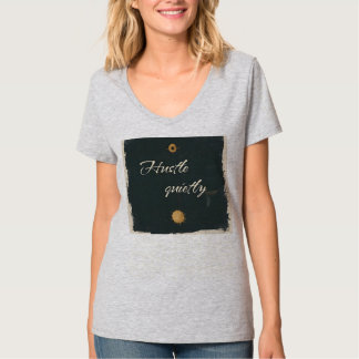 Hustle Quietly - minimal Motiveringsoffert T Shirt