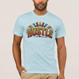 Hustle Rise Thrive Daglig Ambition Arbetsmoral Suc T Shirt