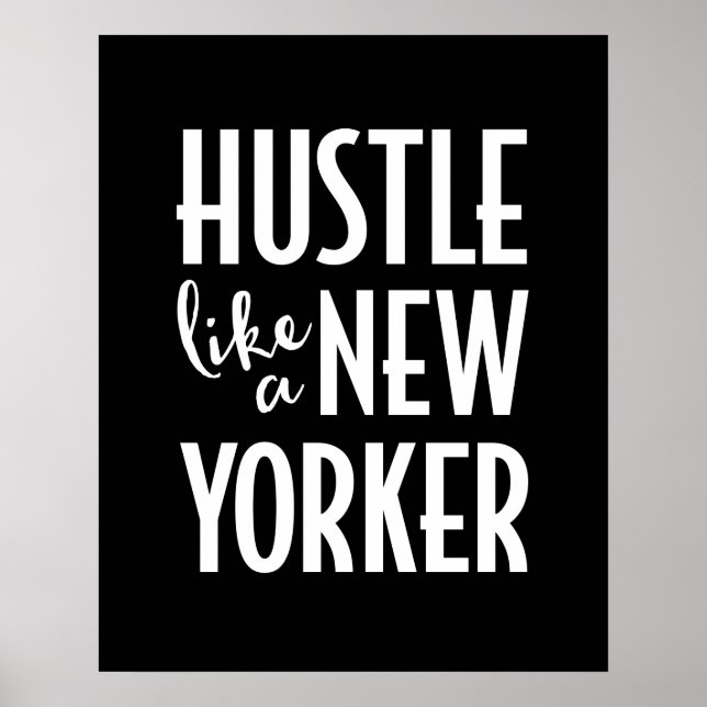Hustle som en New Yorker-poster utskrift Poster (Framsidan)