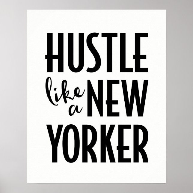 Hustle som en New Yorker-poster utskrift Poster (Framsidan)