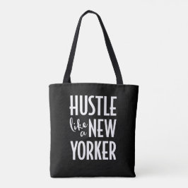 Hustle som en New Yorker-väska Tygkasse