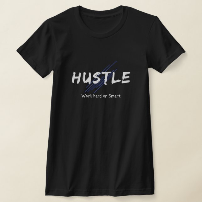 Hustle T-Shirt (Laydown)