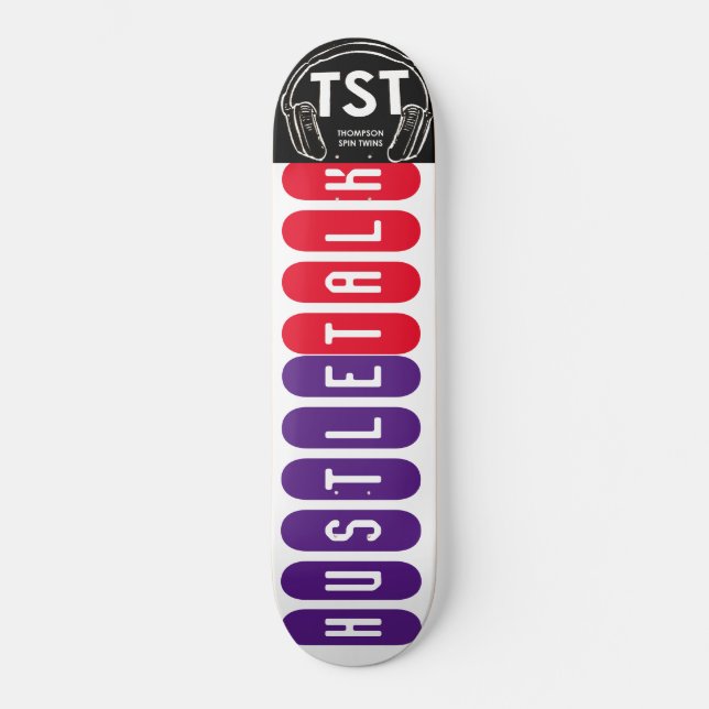 HUSTLE TALK Skateboard (Framsida)