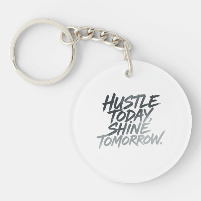 "Hustle Today, Shine Imorgon." (Framsidan)