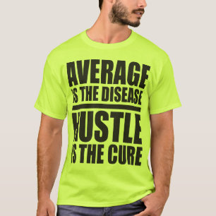 Hustle - Workout Motivational T Shirt