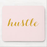 HustleMousepad rosor & guld Musmatta<br><div class="desc">Mousepad med text. Lätt att skräddarsy. Ändra färg av vadderar, eller text, ändrar ord, om behövd.</div>