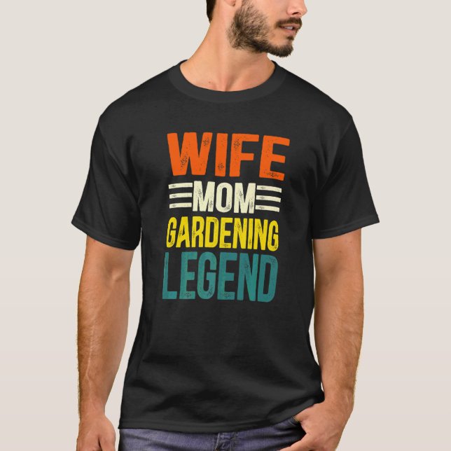 Hustru Mamma Trädgårdslegend  Trädgårdsmamma  3 T Shirt (Framsida)