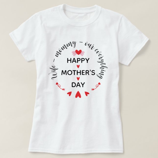 Hustru Mamma Vårt Allt Sött Mors Dag T Shirt (Design framsida)