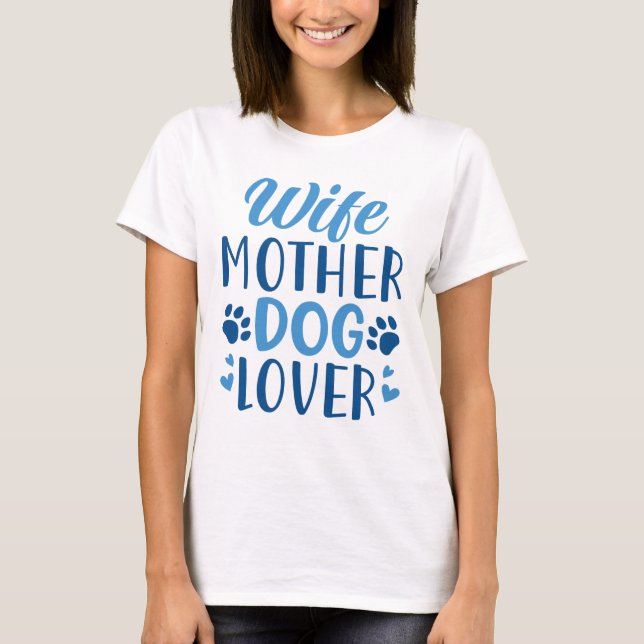 Hustru Mor Hundälskare T Shirt (Framsida)