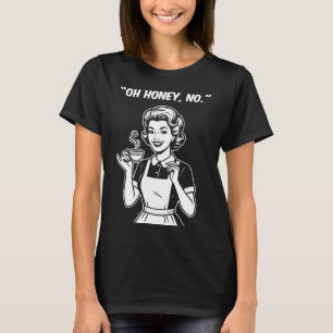 Hustruliv Åh Bjäbb Nej T Shirt