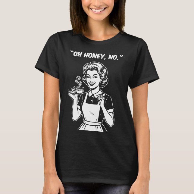 Hustruliv Åh Bjäbb Nej T Shirt (Framsida)