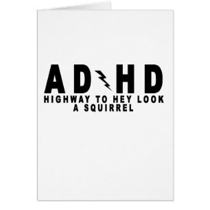 HuvudvägHey Look för ACDC ADHD en ekorre! Hälsningskort