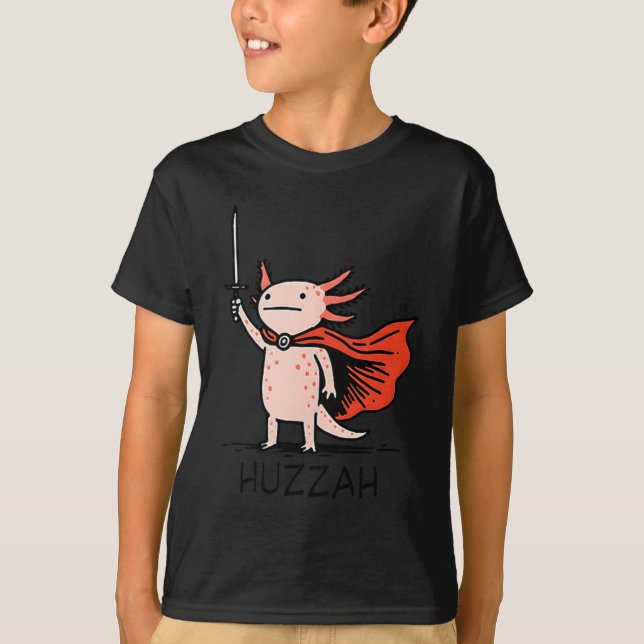 Huzzah Axolotl Knight Funny Sword Meme Quote  T Shirt (Framsida)