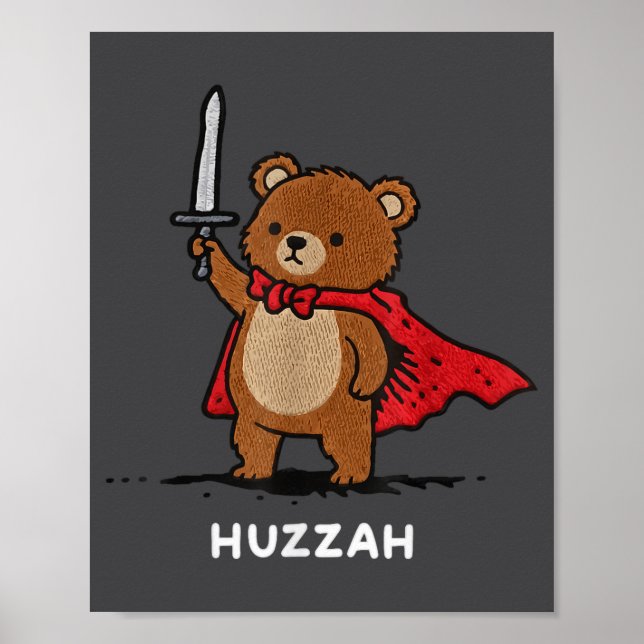 Huzzah Bear Knight Funny Sword Meme Quote  Poster (Framsidan)