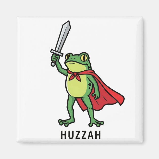 Huzzah Frog Knight Funny Sword Meme Quote Magnet (Framsidan)