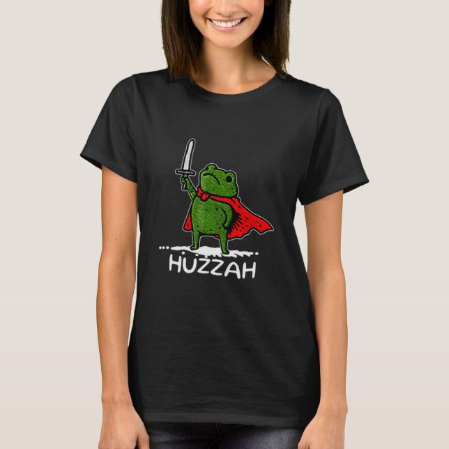 Huzzah Frog Knight Funny Sword Meme Quote  T Shirt (Framsida)