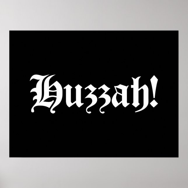 Huzzah! {Medieval Typography} Poster (Framsidan)