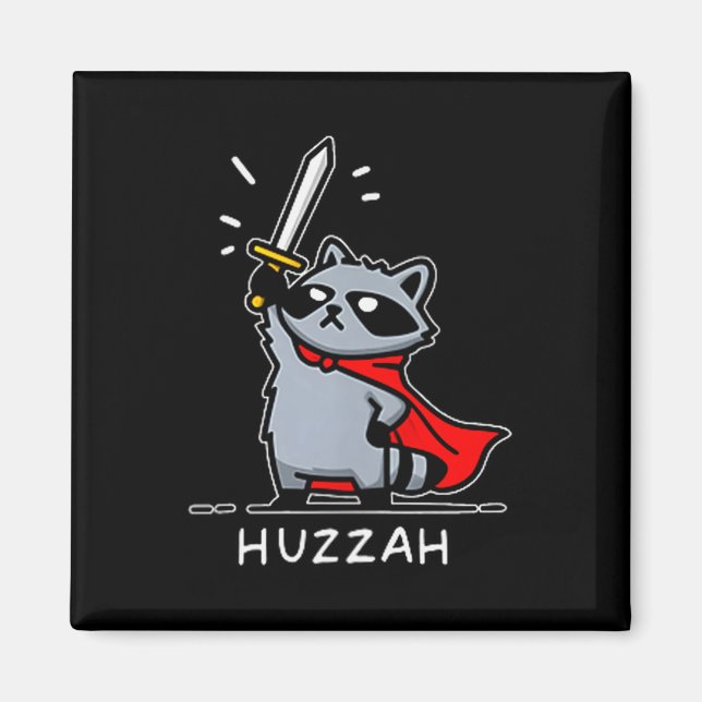 Huzzah Raccoon Knight Funny Sword Meme Quote  Magnet (Framsidan)