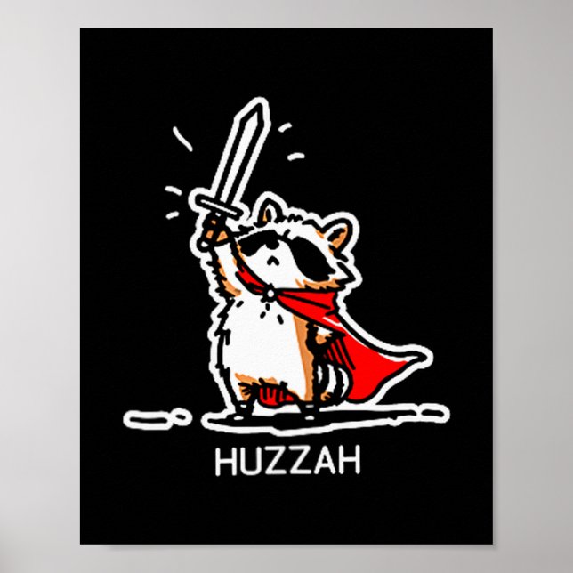Huzzah Raccoon Knight Funny Sword Meme Quote  Poster (Framsidan)