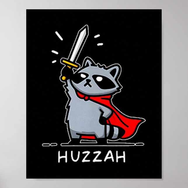 Huzzah Raccoon Knight Funny Sword Meme Quote  Poster (Framsidan)
