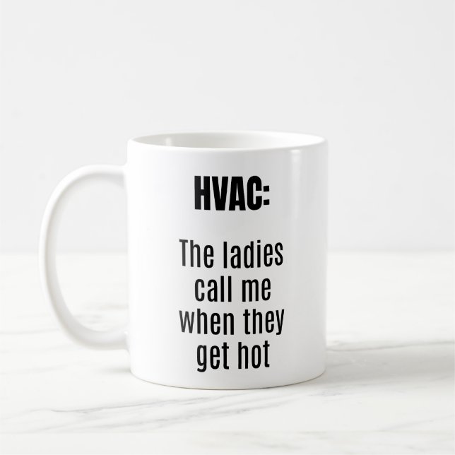HVAC Dam ringer mig när de får Hett - roligt Kaffemugg (Vänster)