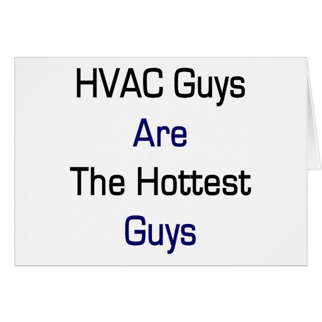 Hvac-grabbar är de varmmaste grabbarna hälsningskort (Framsidan Horizontal)