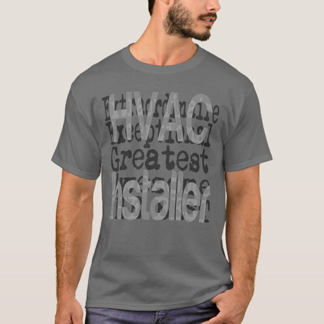 HVAC Installer Extraordinaire Tee (Framsida)