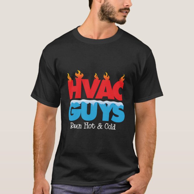 Hvac Killar Springa Hett och Kall vid uppvärmning  T Shirt (Framsida)