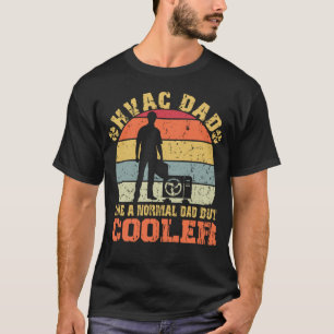 HVAC pappa som ett normalt pappa men kylare T Shirt