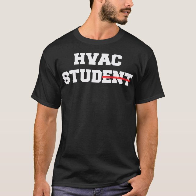 HVAC Student Stud Funny Gift för HVAC-tekniker T Shirt (Framsida)