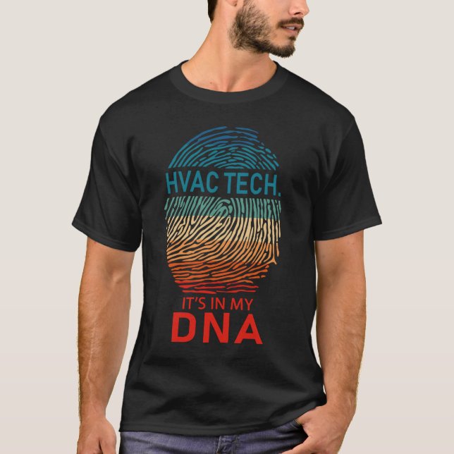 Hvac Tech. Det finns i mitt DNA T Shirt (Framsida)