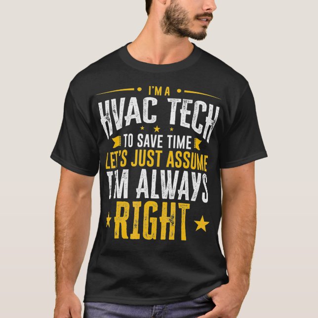 HVAC Tech Gift Spara Time Assume Im Höger Funny Gi T Shirt (Framsida)