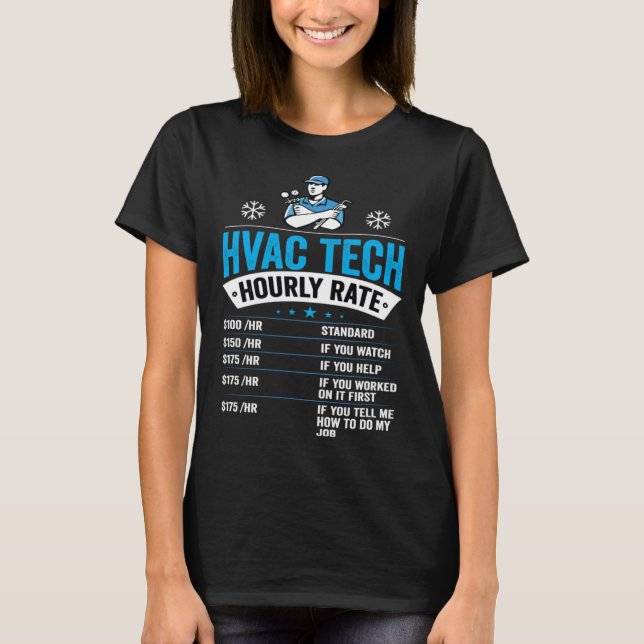 HVAC Tech Hourly Rate Mens HVAC Technician T Shirt (Framsida)
