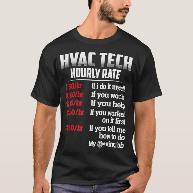HVAC Tech Timrate T Shirt  (Framsida)