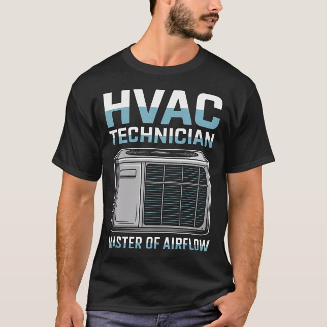 Hvac Technician Airflow Men Funny Tech Repairman S T Shirt (Framsida)