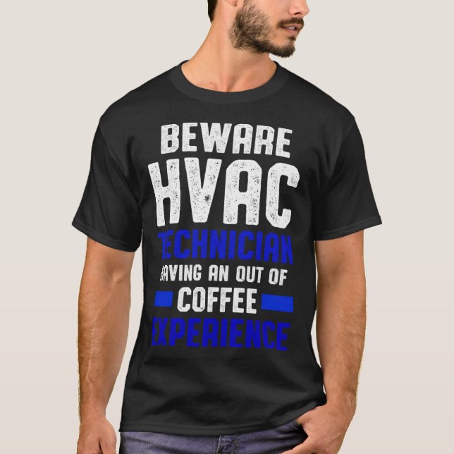 HVAC Technician Coffee Funny HVAC Tech Pullover Ho T Shirt (Framsida)